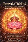 Festival of Fidelity: Navdurga Glow Garland   Nine Nights, Navratri with Copi