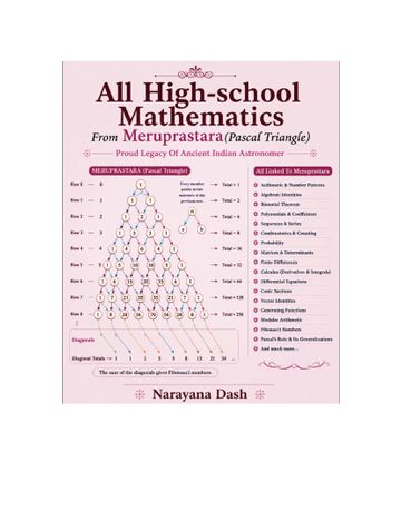 All High School Mathematics From Meruprastara: Proud Legacy of Ancient Indian Astronomers"