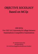 OBJECTIVE SOCIOLOGY Based on MCQs-1000  MCQs