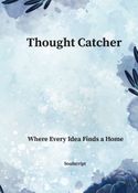 Thought Catcher