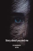 Story about you and me