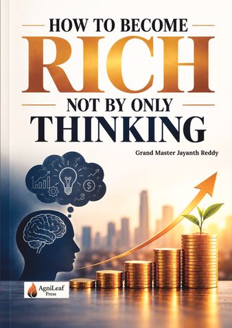 HOW TO BECOME RICH, NOT BY ONLY THINKING