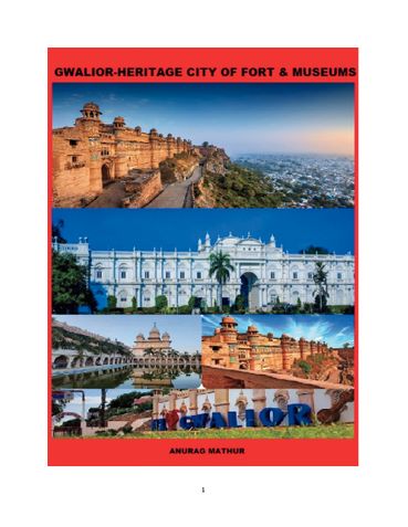 GWALIOR - HERITAGE CITY OF FORT & MUSEUMS