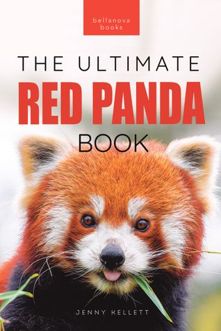 The Ultimate Red Panda Book for Kids