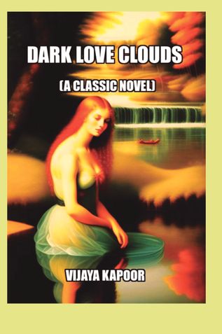 Dark Love Clouds (A Classic Novel)