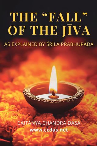The “Fall” of the Jīva, as Explained by Śrīla Prabhupāda