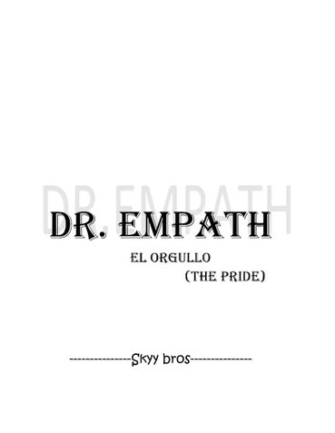 Dr. Empath : ÉL Ørgullô (The Pride)