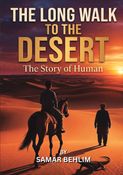The Long Walk To The Desert