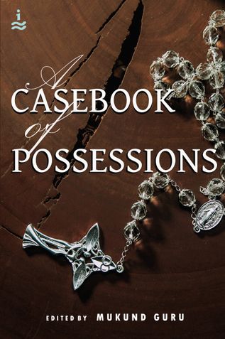A Casebook of Possessions