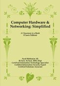 Computer Hardware & Networking: Simplified