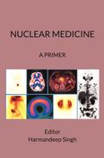 Nuclear Medicine : A Primer