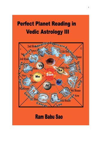 Perfect Planet Reading in Vedic Astrology III