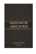 Silence Is Not the Absence of Truth