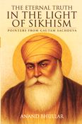 The Eternal Truth in the Light of Sikhism