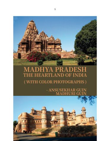Madhya Pradesh: Heartland of India: Sample Itinerary
