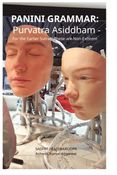 Panini Grammar: Purvatra Asiddham - For the Earlier Sutras, These are Non-Existent