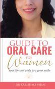 Guide to oral care for women