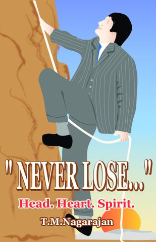 "NEVER LOSE..."
