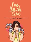Live Laugh Love Selfcare Journal Hardcover | Floral Woman Illustration