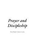 Prayer and Discipleship for New Christians