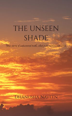 THE UNSEEN SHADE
