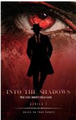 Into the Shadows
