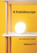 A Kaleidoscope