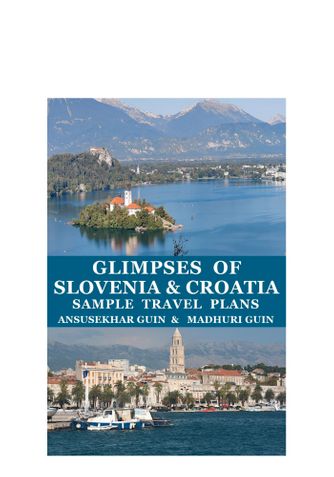 Glimpses of Slovenia and Croatia: Sample Travel Plans (E-book)