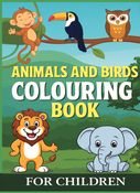 Animals and Birds Coloring Book for Kids Ages 4-8
