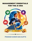 MANAGEMENT ESSENTIALS FOR THE AI ERA