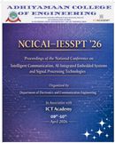 NATIONAL CONFERENCE ON INTELLIGENT COMMUNICATION, AI-INTEGRATED EMBEDDED SYSTEMS AND SIGNAL PROCESSING TECHNOLOGIES.