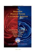 THE RESONANT PHYSICAL FORCES OF THE LECHER ANTENNA - DISCOVER THE SECRETS OF HOLISTIC HEALING, BETTER LIVING AND WELL-BEING