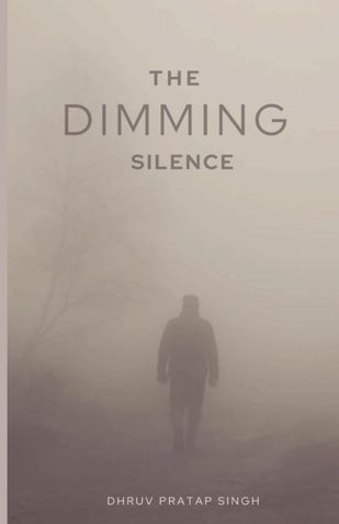 The Dimming Silence
