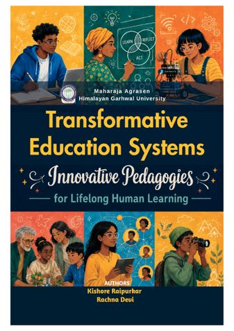 Transformative Education Systems: Innovative Pedagogies for Lifelong Human Learning