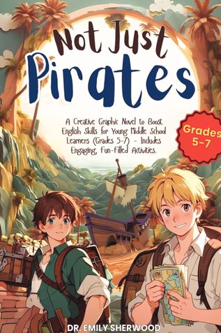 Not Just Pirates: A Creative Graphic Novel to Boost English Skills