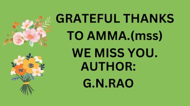 GRATEFUL THANKS TO MS AMMA