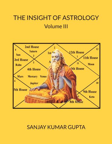 THE INSIGHT OF ASTROLOGY Volume III
