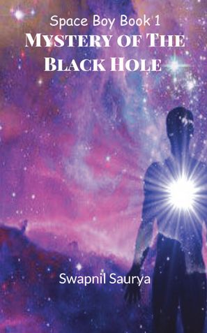 Mystery of The Black Hole