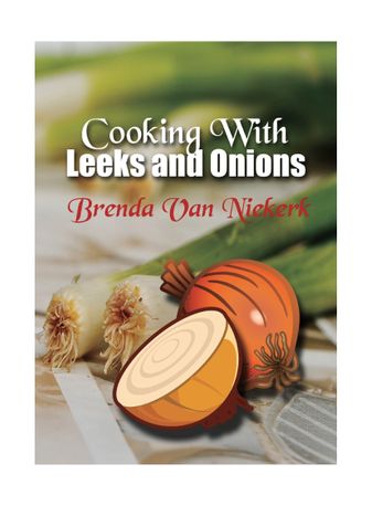Cooking With Leeks and Onions