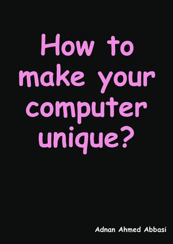How to make your computer unique?