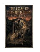 The Coat of Corruption