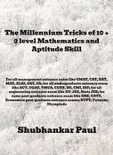 The Millennium Tricks of 10+2 level Mathematics and Aptitude Skill