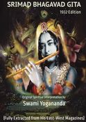 Srimad Bhagavad Gita - Original Spiritual Interpretation by Swami Yogananda