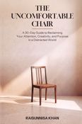 The Uncomfortable Chair