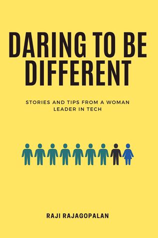 Daring to be Different: Stories and Tips from a Woman Leader in Tech