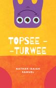 Topsee  Turwee
