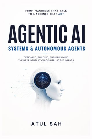 Agentic AI Systems & Autonomous Agents