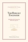 The Rebuilt Engineer