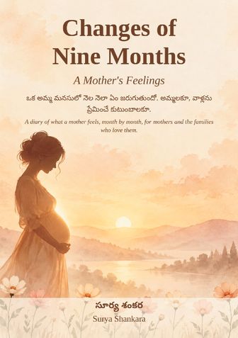 Changes of Nine Months: A Mother's Feelings