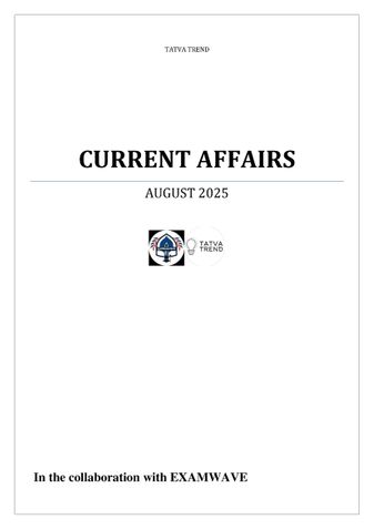 CURRENT AFFAIRS DIGEST AUGUST 2025 FOR UPSC: Specially designed for UPSC (EPFO/APFC) & other exams Current Affairs 2025